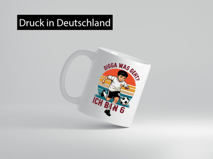 6 Geburtstag | Jahre Digga was geht ab Fußball lustiger Spruch Geschenk