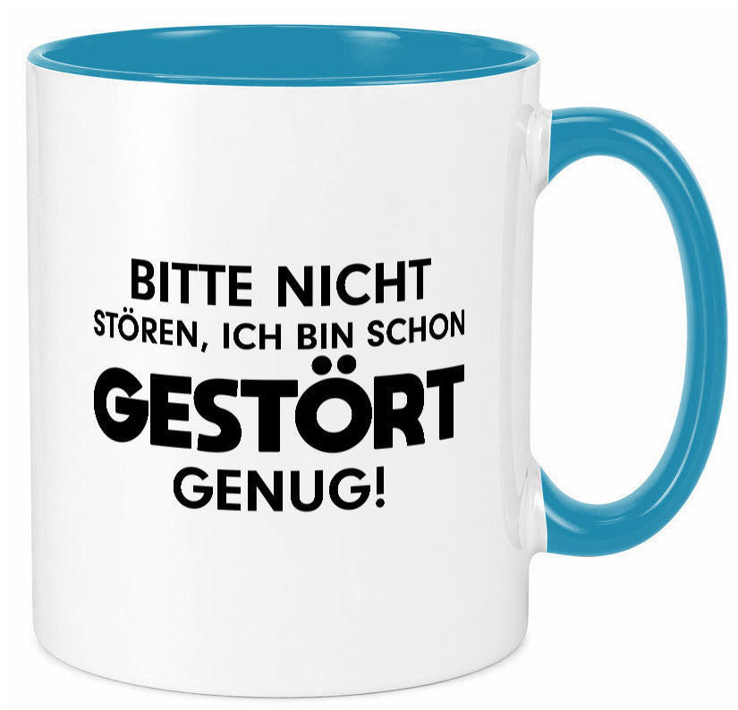 Bitte nicht stören | ich bin gestört Crazy lustig Humor Geschenkidee Geschenk