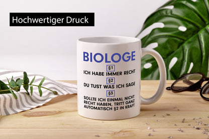 Ich habe immer Recht Biologe | Biologie Naturforscher v2 Geschenkidee Humor