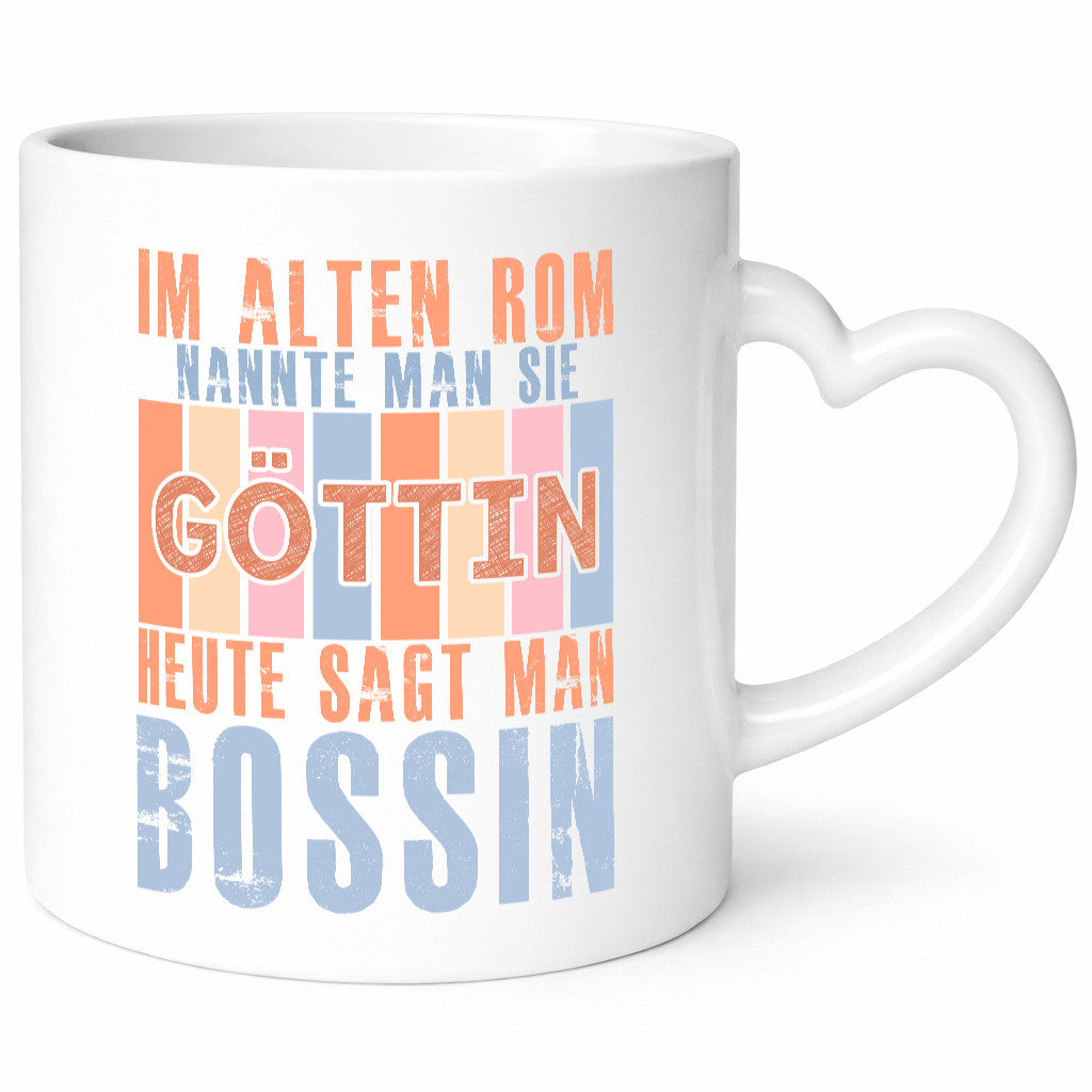 Heute sagt man: Bossin | Führungskraft Vorgesetzte Geschenkidee Humor Tasse