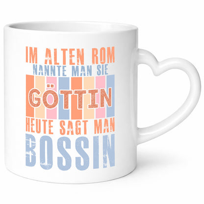 Heute sagt man: Bossin | Führungskraft Vorgesetzte Geschenkidee Humor Tasse