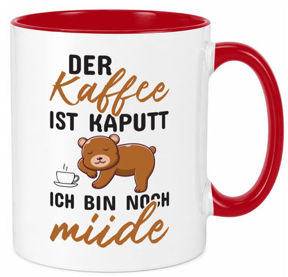 Kaffee ist kaputt | Morgenmuffel müde Bär lustig Humor Geschenkidee Tasse