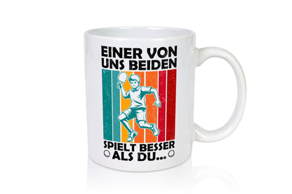 Von uns beiden spielt besser als du | Tischtennis Tennis Humor Geschenkidee