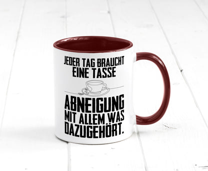 Abneigungstasse Humor Geschenkidee Tasse