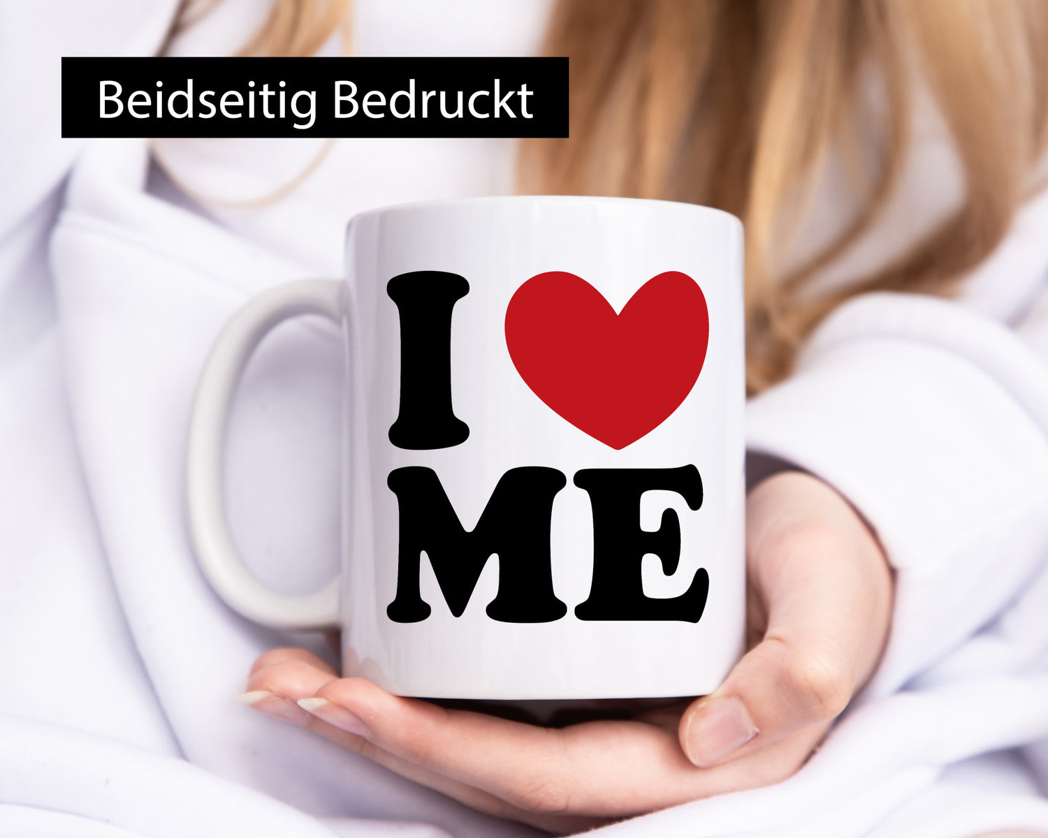 I love me vl10 Geschenk Humor Geschenkidee lustiger Spruch Tasse