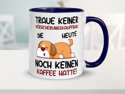Traue keiner Versicherungskauffrau | Kauffrau Geschenk Humor Geschenkidee