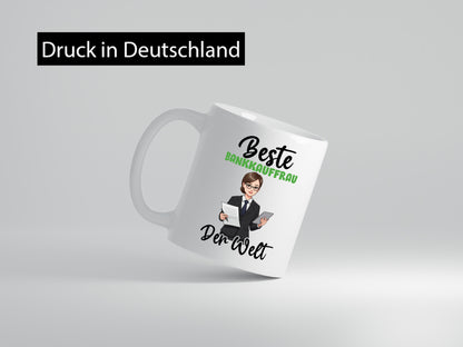 Beste Bankkauffrau | Kauffrau Bank Kaufleute v2 Humor Geschenkidee Tasse