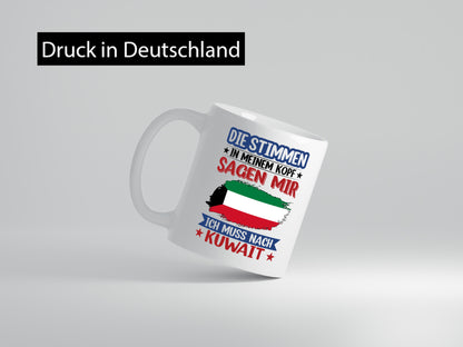 Kuwait | Urlaub Stimmen in meinem Kopf Traumland Geschenkidee Humor Tasse