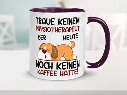 Traue keinem Physiotherapeut lustiger Spruch Geschenk Humor Geschenkidee Tasse