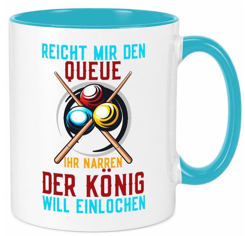 Reicht mir den Queue | Einlochen Billard Kugeln Geschenk Humor Geschenkidee Tasse