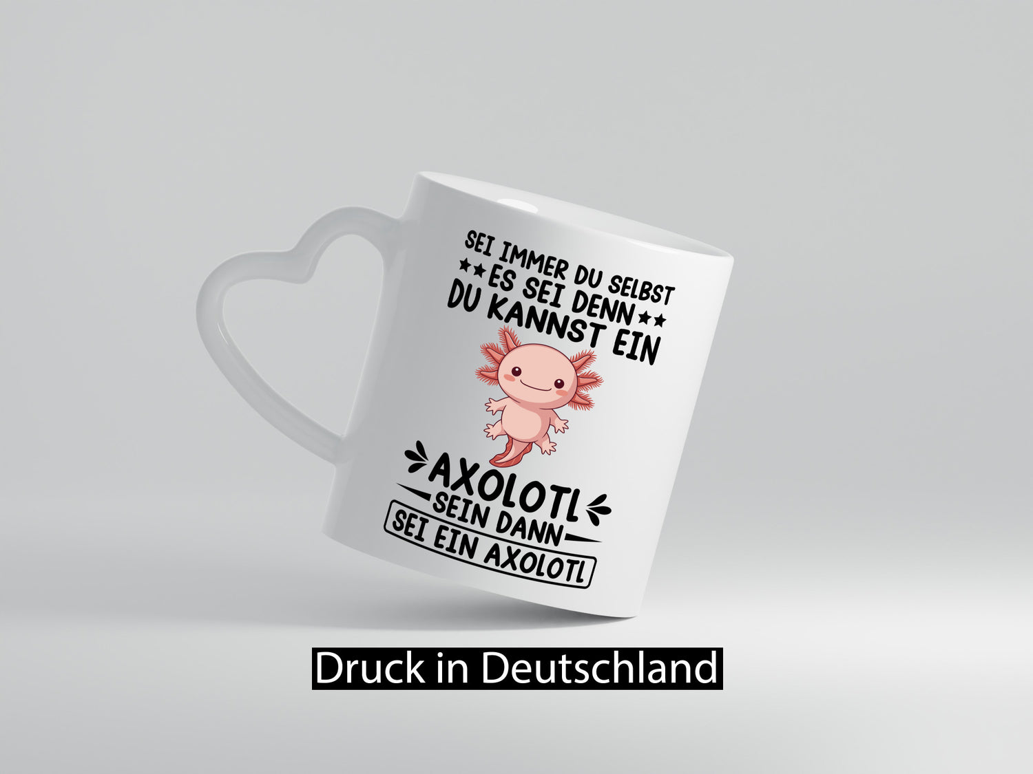 Sei immer du selbst | Axolotl Haustier Axolotlliebhaber v2 Humor Tierliebhaber