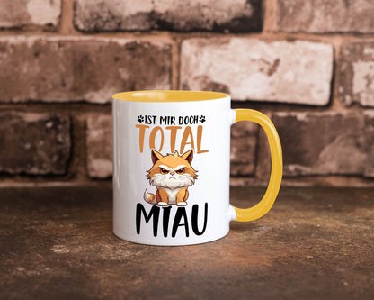 Ist mir doch total Miau | Katze Katzenliebhaber Geschenk Tierliebhaber Humor