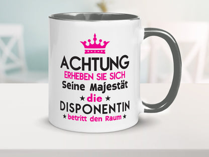 Seine Majestät Disponentin | Zuteilerin Geschenk Humor Geschenkidee lustiger