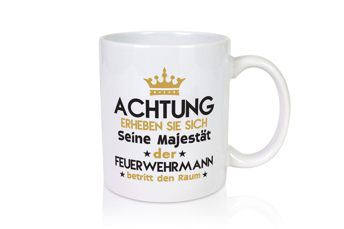 Seine Majestät Feuerwehrmann | Feuerwehr Geschenk Humor Geschenkidee lustiger