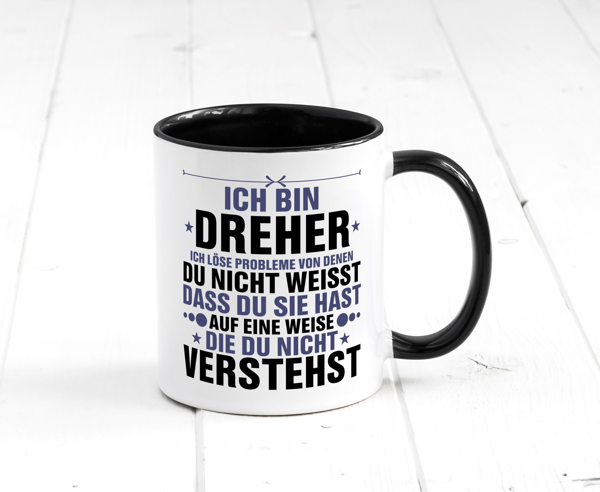Löse Probleme: Dreher | Fräser lustiger Spruch Geschenk Humor Geschenkidee Tasse