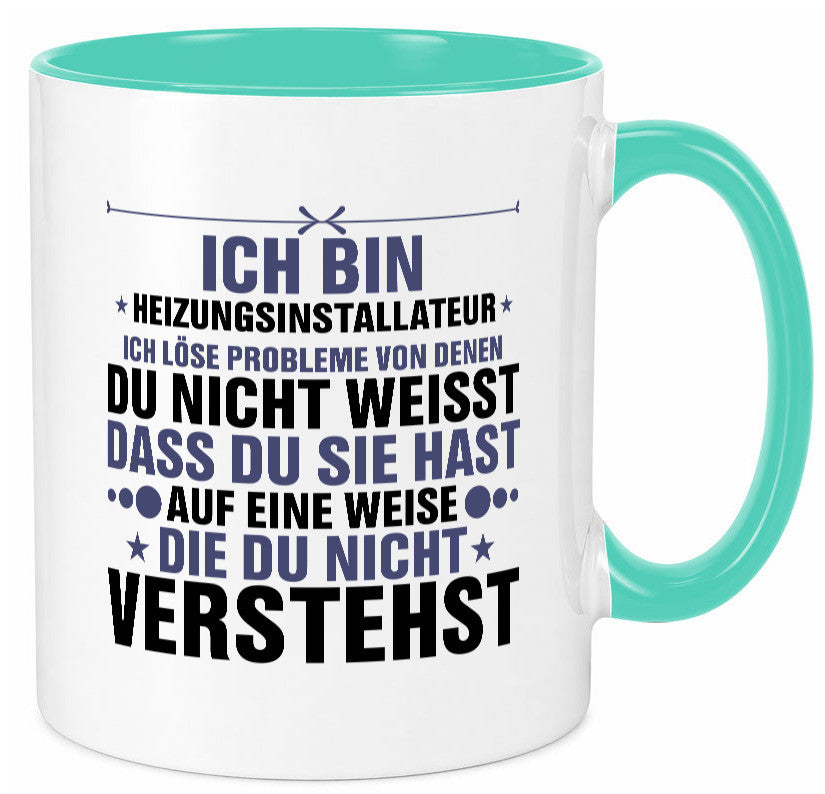 Löse Probleme: Heizungsinstallateur | Heizungsbauer lustiger Spruch Geschenk
