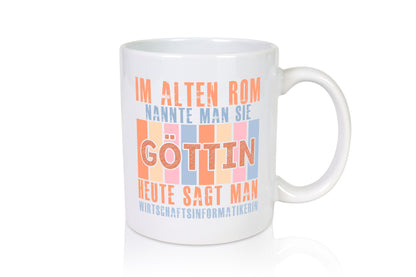 Heute sagt man: Wirtschaftsinformatikerin Humor Geschenkidee Tasse