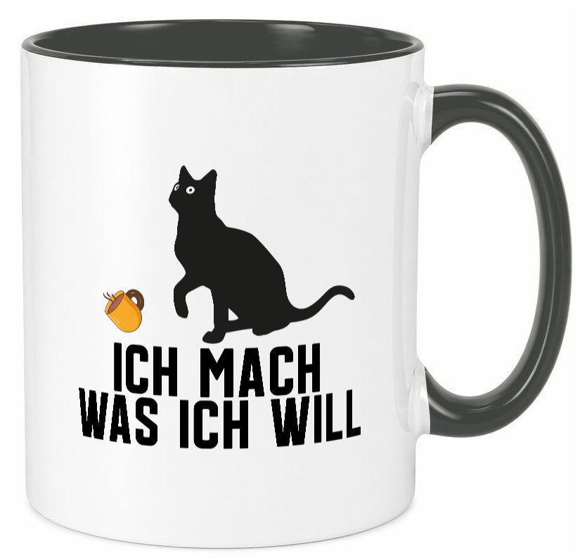 Ich mach was will | Katze Katzenliebhaber Egoist lustig Tierliebhaber Humor Tasse