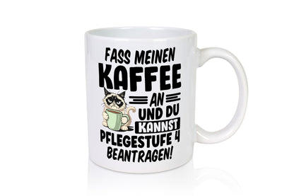 Fass meinen Kaffee an | Pflegestufe 4 Krankenschwester v5 Humor Geschenkidee