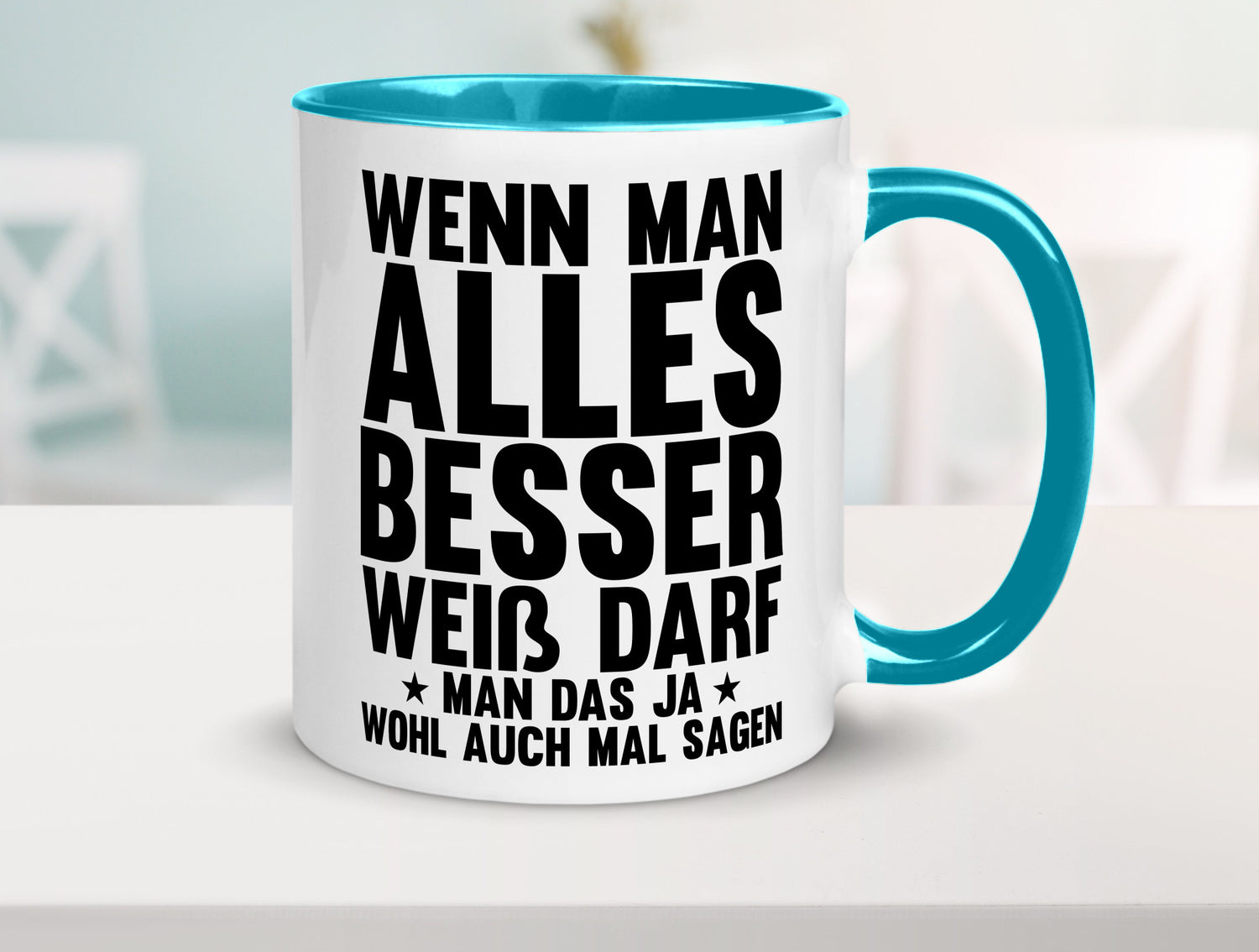 Sagen wenn man es besser weiß | Rechthaber Besserwisser lustiger Spruch