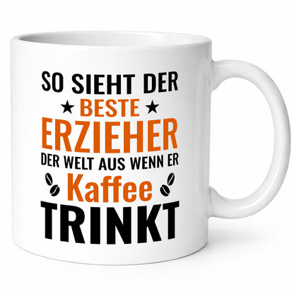 Kaffee trinkt: Erzieher | Pädagoge Schule lustiger Spruch Geschenk Humor