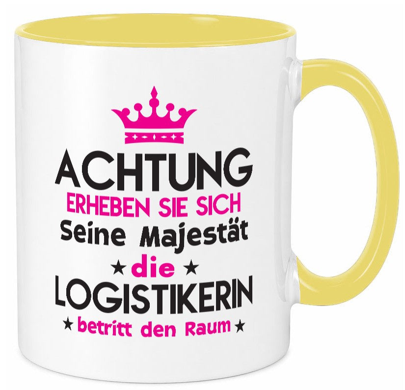 Seine Majestät Logistikerin | Logistik Geschenkidee Humor Tasse