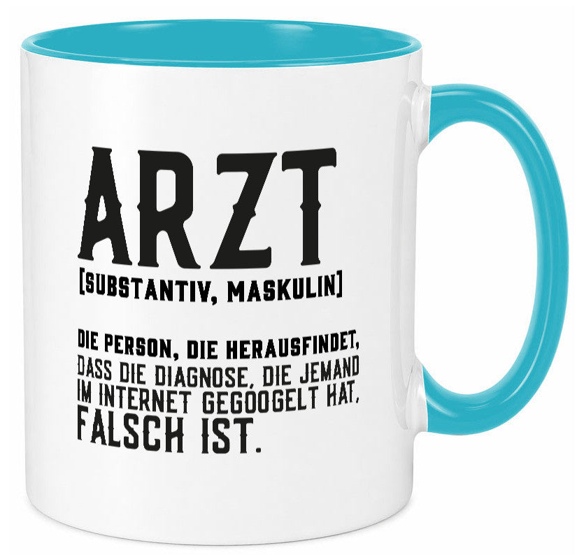 Arzt | Beschreibung Definition Diagnose Klinik Geschenk Humor Geschenkidee Tasse