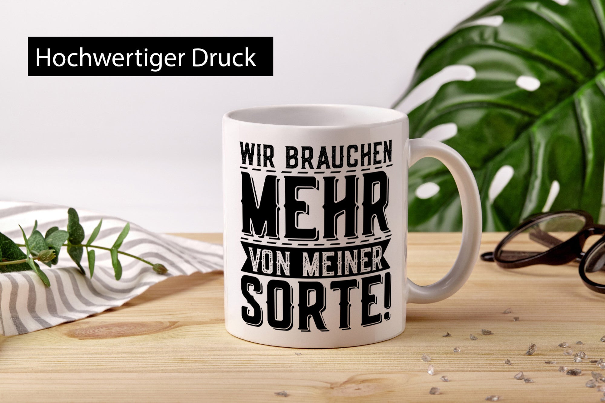 Wir brauchen mehr von meiner Sorte | Party Lustiger Spruch Geschenk Humor