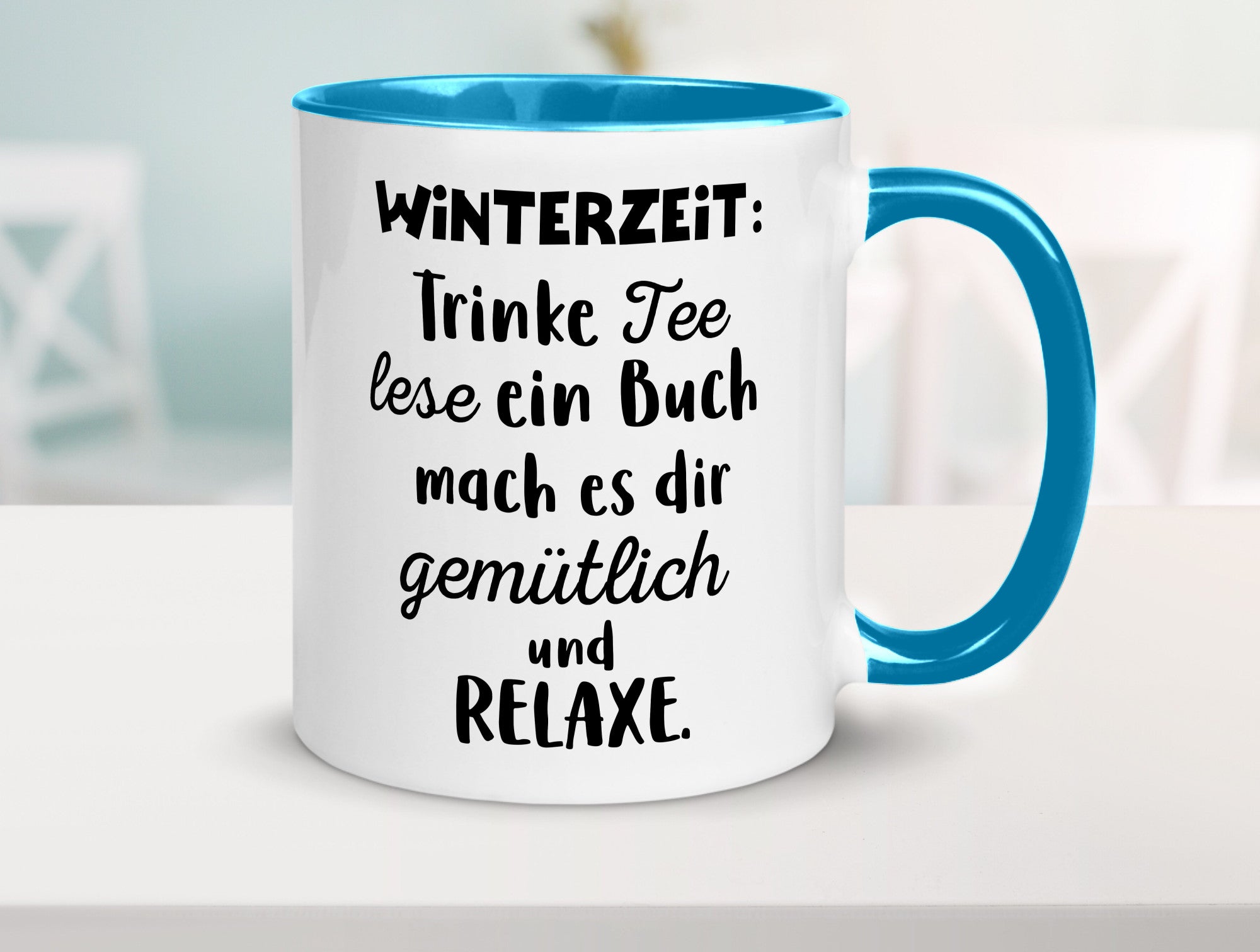 Winterzeit Trinke Tee und mach es dir Gemütlich Geschenkidee Humor Tasse