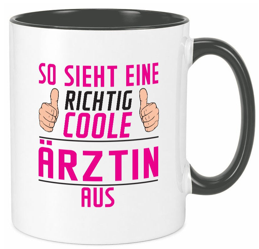 Richtig Coole Ãrztin | Medizin Doktorin Fachärztin Geschenkidee Humor Tasse