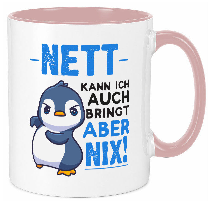 Nett kann ich auch | lustige Spruchtasse Pinguin Geschenk Humor Geschenkidee