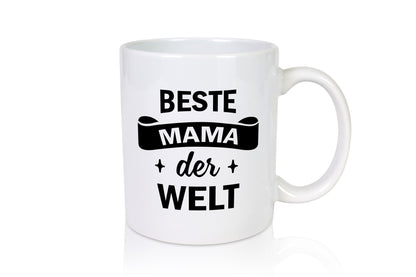 Beste Mama der Welt | Muttertag ich liebe dich Humor Familie Geschenkidee Tasse