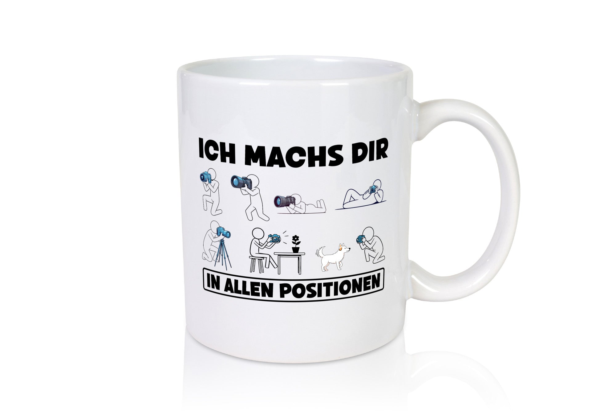 Ich machs dir in allen Positionen | Fotograf Fotografie v2 lustiger Spruch