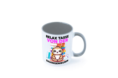 Relax Tasse: Bauingenieurin | Ingenieurin Humor Geschenkidee Tasse