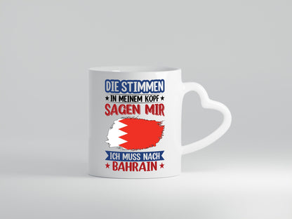 Bahrain | Urlaub Stimmen in meinem Kopf Traumland Humor Geschenkidee Tasse