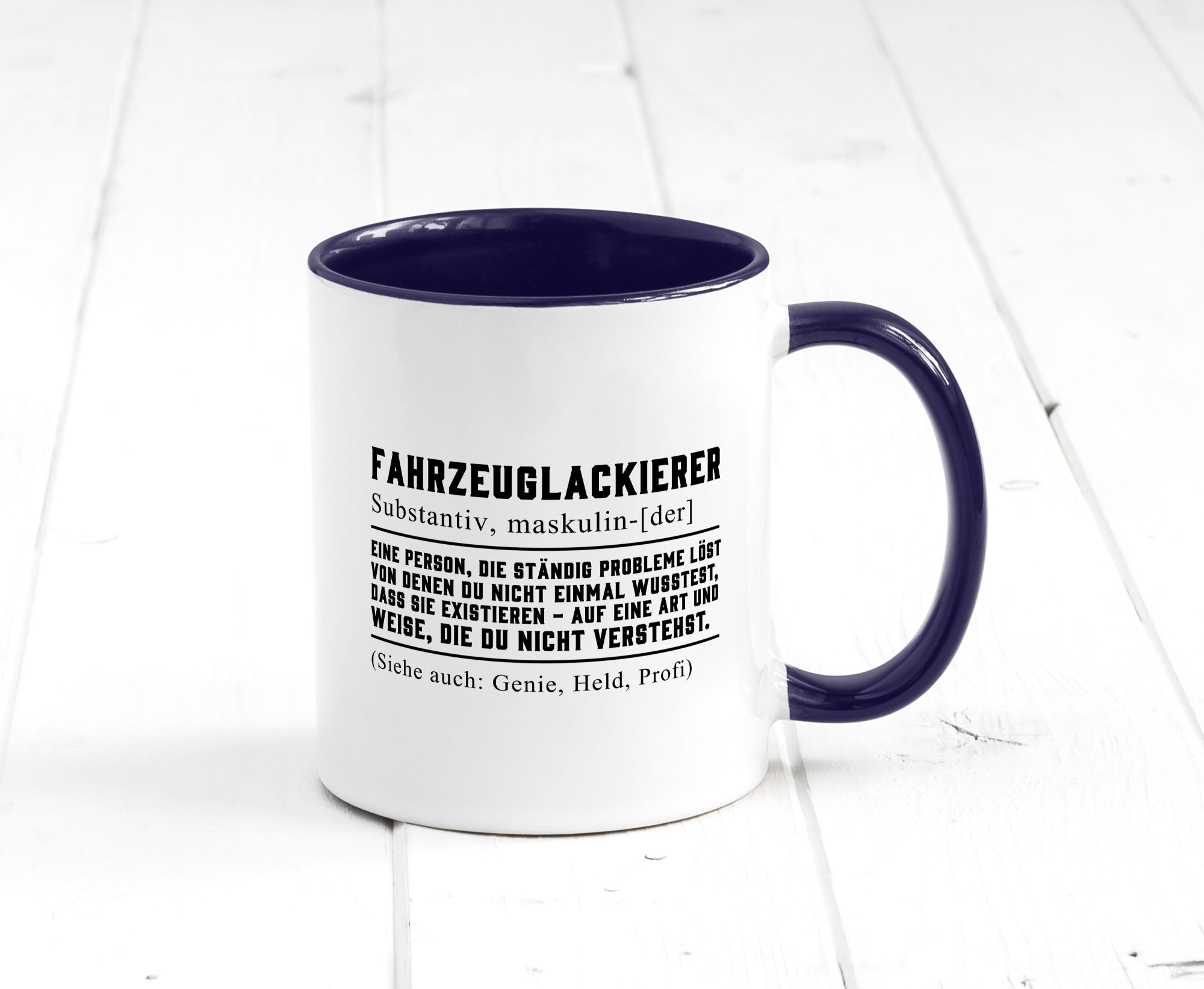 Fahrzeuglackierer | Definition Lackierer Autolackierer Humor Geschenkidee Tasse