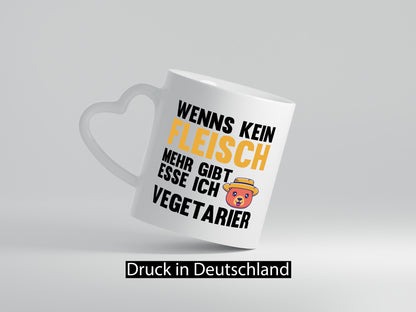 Wenns kein Fleisch mehr gibt | Vegetarier essen Geschenk Humor Geschenkidee