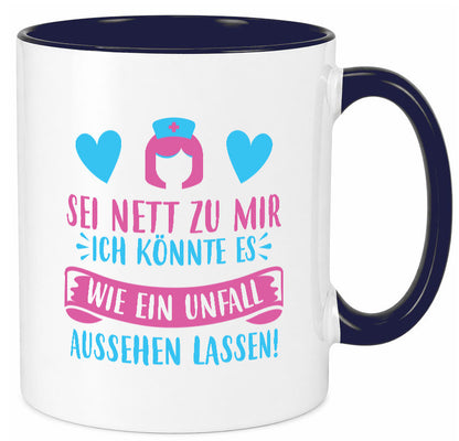 Sei nett, könnte wie ein Unfall aussehen | Kopf lustiger Spruch Geschenk Humor