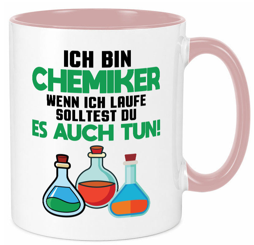 Ich bin chemiker wnen laufe solltest du es auch tun Humor Geschenkidee Tasse