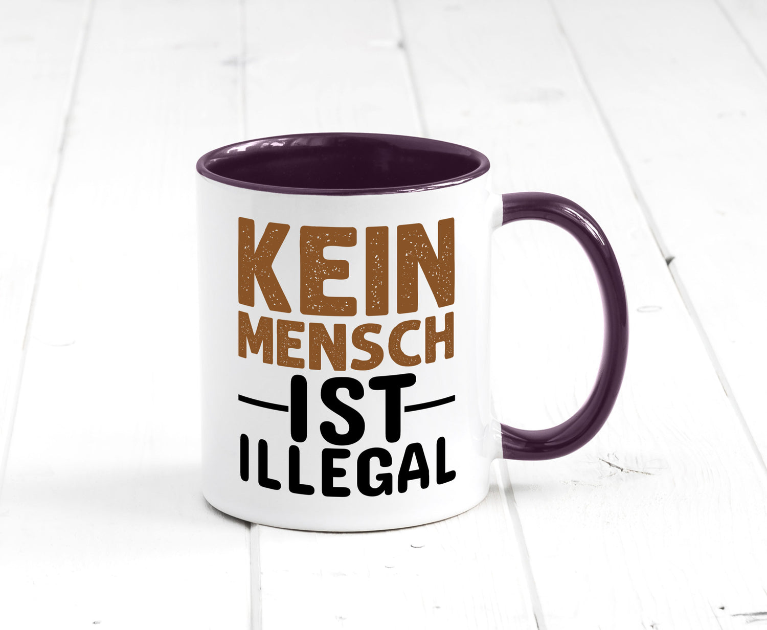 Kein Mensch ist illegal | Spruch Gleichberechtigung Humor Geschenkidee Tasse