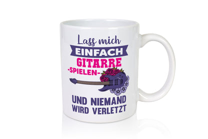 Lass mich Gitarre spielen und niemand wird verletzt lustig Humor Geschenkidee