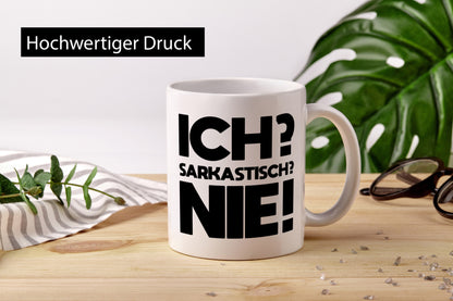 Ich= Sarkastisch? Nie | Verstehst du keinen spaß lustig Humor Geschenkidee