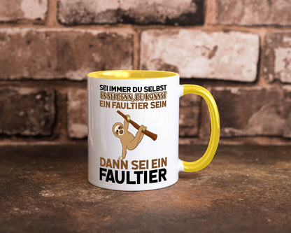 Sei du selbst Humor Geschenkidee Tasse