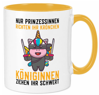 Königinnen ziehen ihr Schwert | Einhorn Prinzessin Geschenk Humor Geschenkidee Tasse