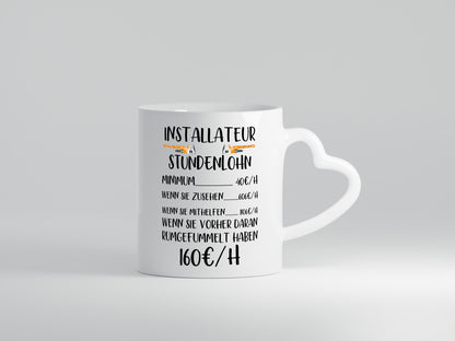 Installateur Stundenlohn | Klempner Geschenkidee Humor Tasse