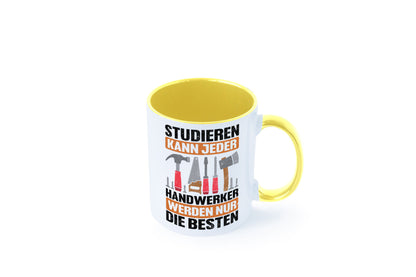 Studieren kann jeder handwerker nur die Besten | Werkzeug v2 Geschenk Humor