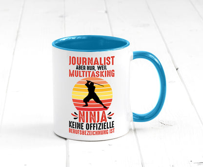 Journalist weil Multitasking Ninja kein Beruf ist Geschenk Arbeit Kollegen Büro