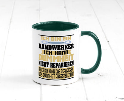 Ich bin Handwerker | Dummheit Schlechte Arbeit lustiger Spruch Geschenk