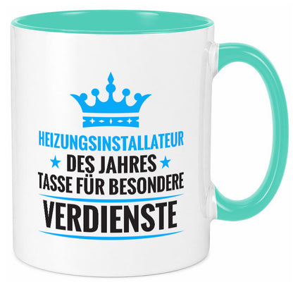 Besonderer Verdienst: Heizungsinstallateur | Heizungsbauer lustiger Spruch Tasse