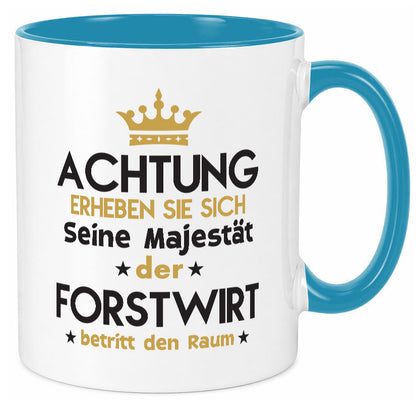 Seine Majestät Forstwirt | Waldarbeiter Humor Arbeit Kollegen Büro Geschenkidee Tasse